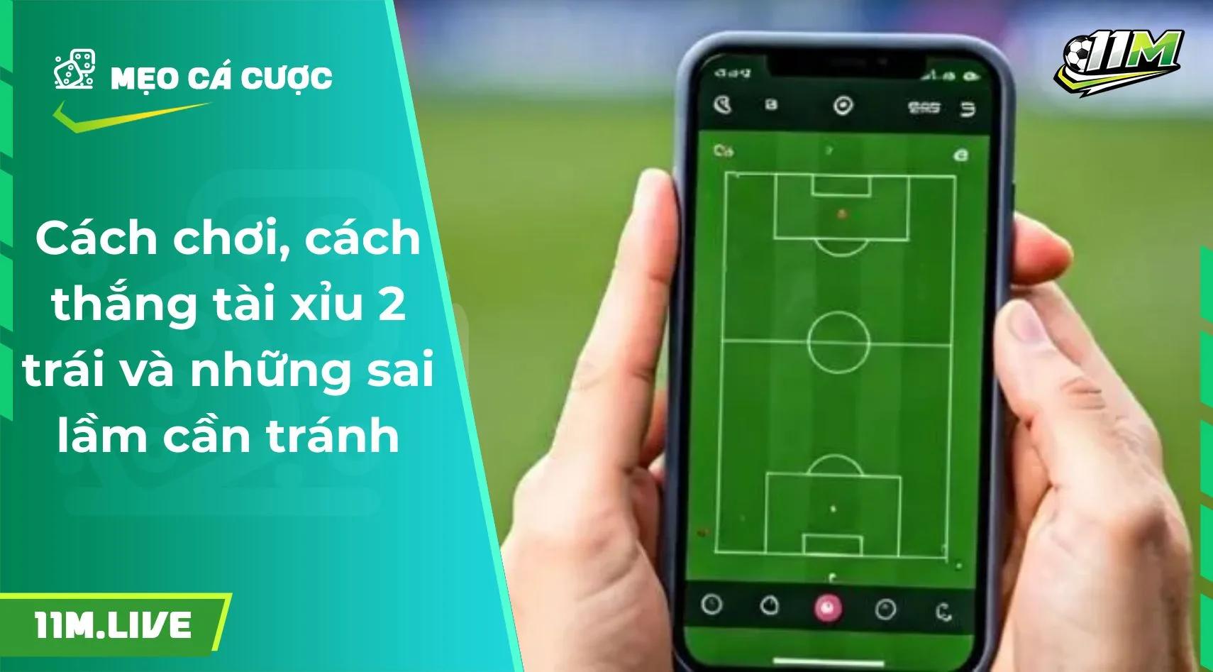 Cách chơi, cách thắng tài xỉu 2 trái và những sai lầm cần tránh