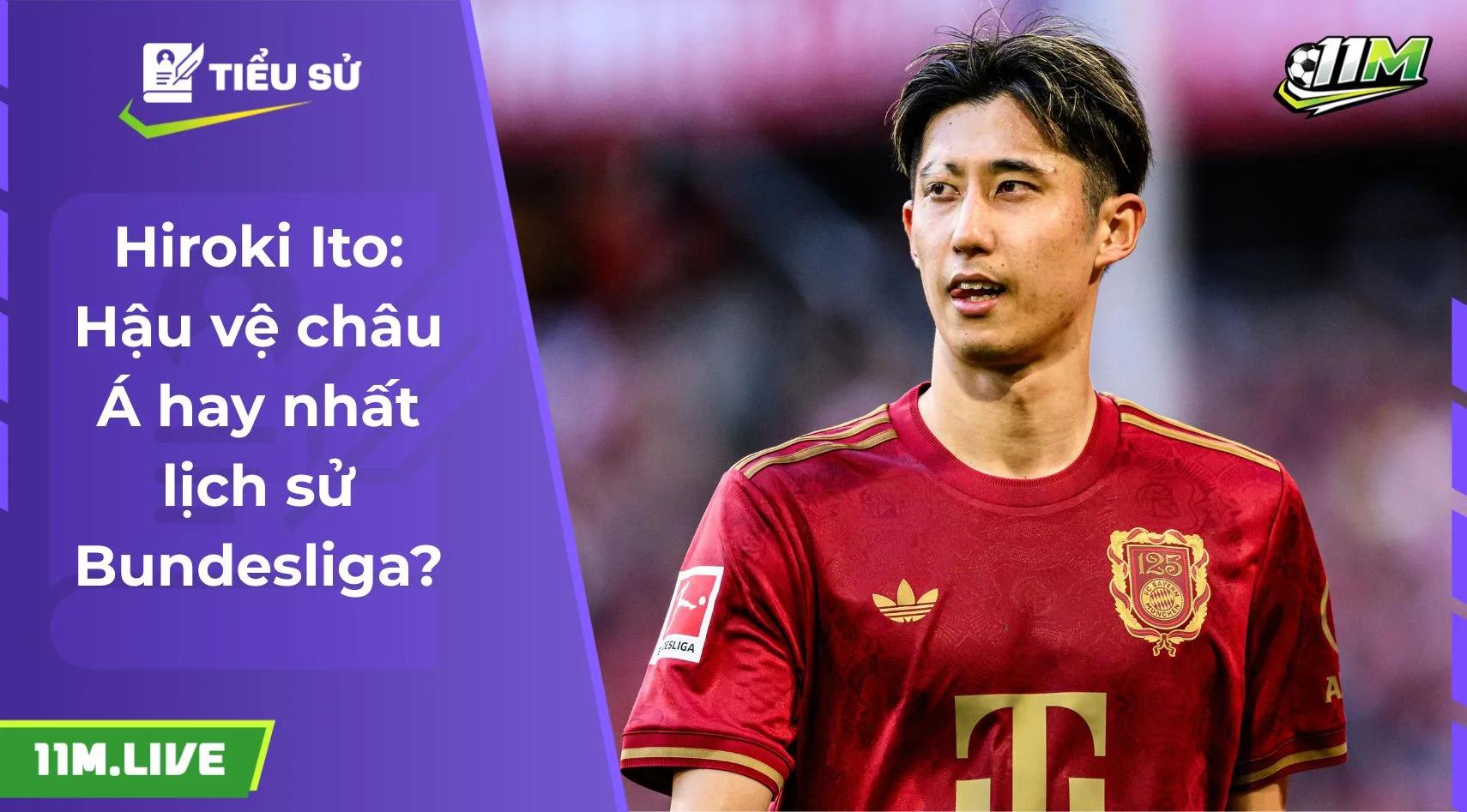 Hiroki Ito: Hậu vệ châu Á hay nhất lịch sử Bundesliga?