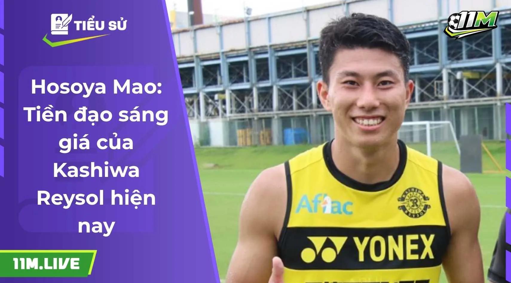 Hosoya Mao: Tiền đạo sáng giá của Kashiwa Reysol hiện nay