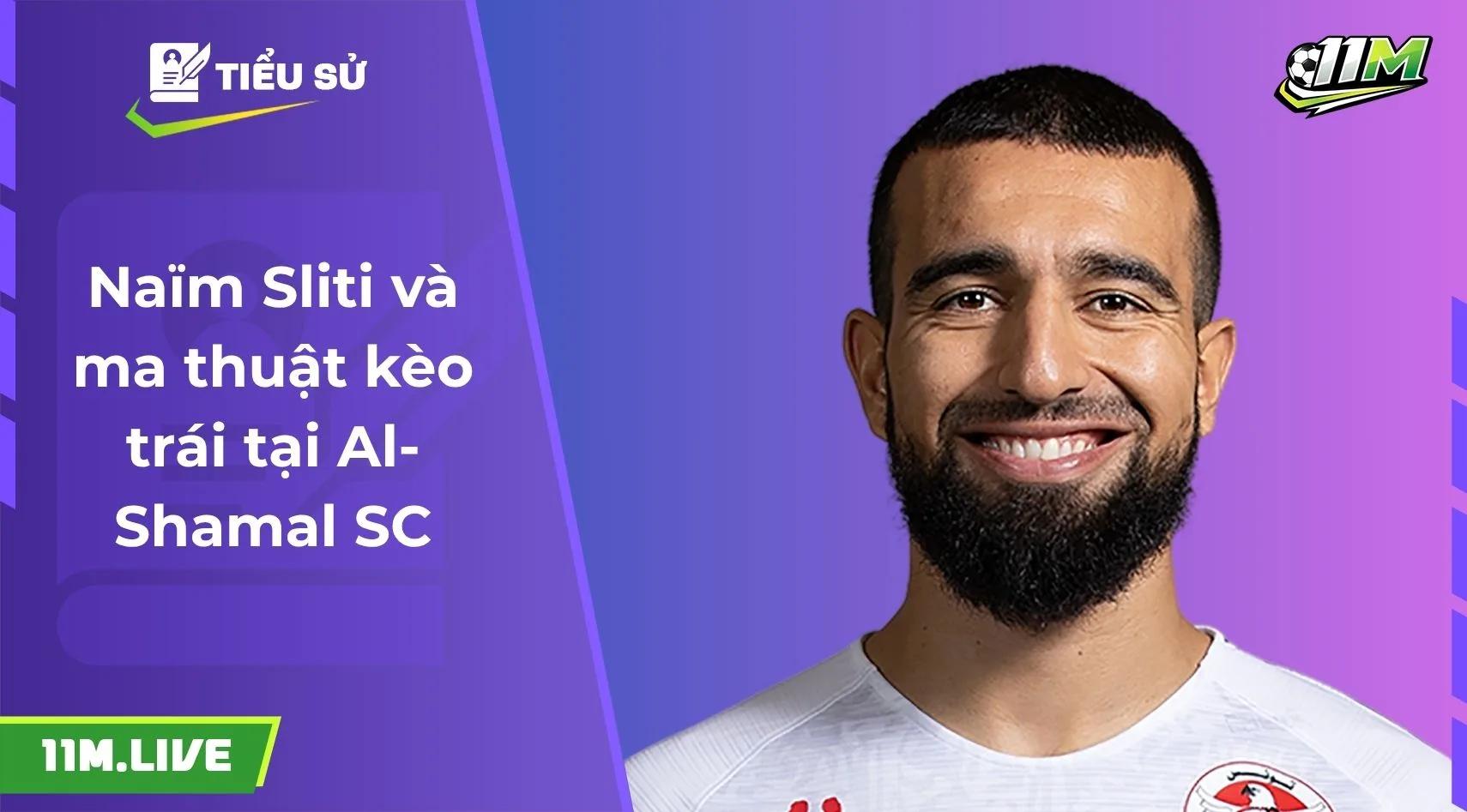 Naïm Sliti và ma thuật kèo trái tại Al-Shamal SC