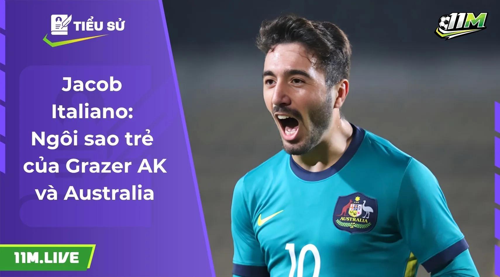 Jacob Italiano: Ngôi sao trẻ của Grazer AK và Australia