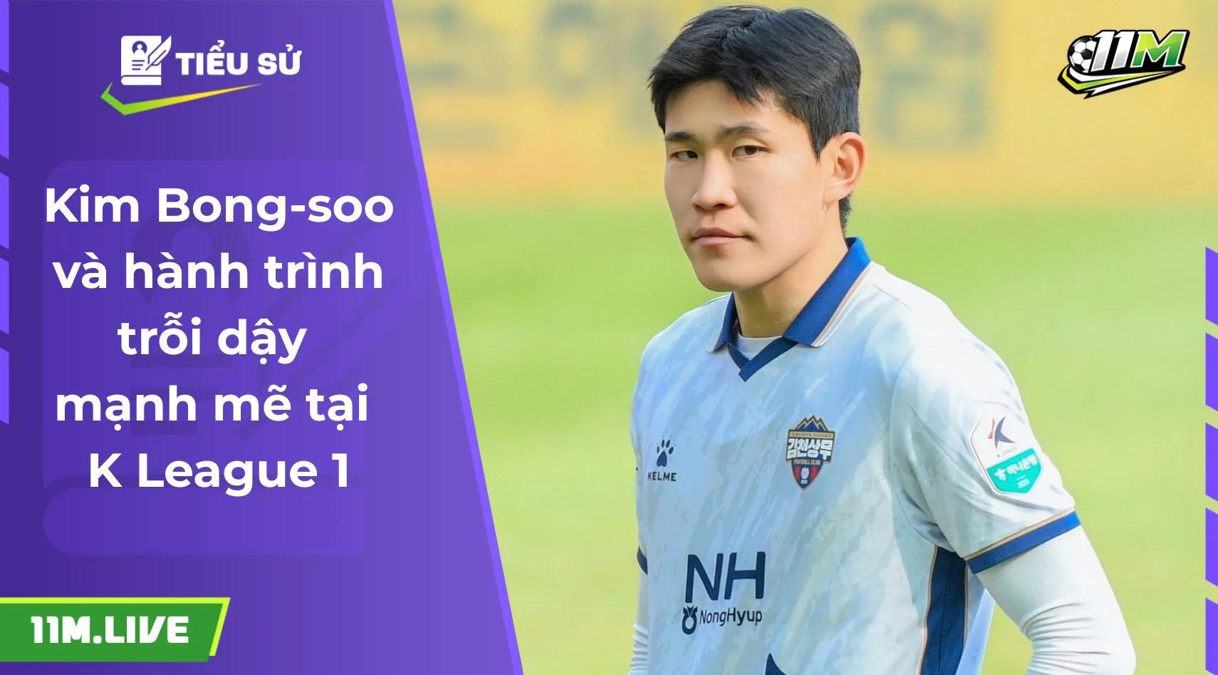 Kim Bong-soo và hành trình trỗi dậy mạnh mẽ tại K League 1