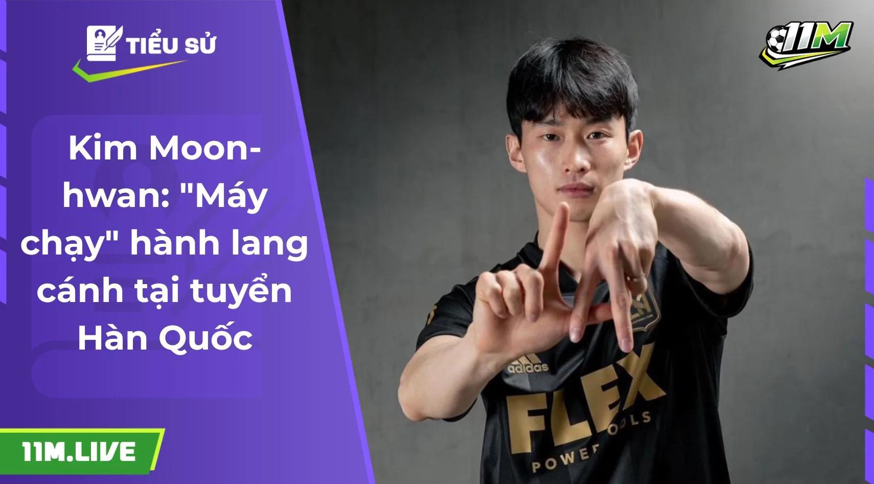 Kim Moon-hwan: "Máy chạy" hành lang cánh tại tuyển Hàn Quốc