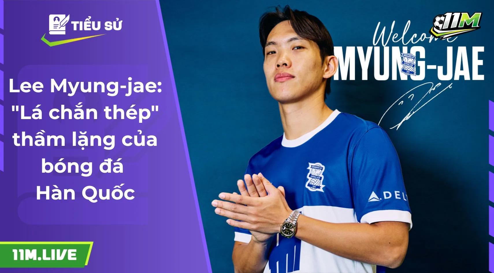 Lee Myung-jae: "Lá chắn thép" thầm lặng của bóng đá Hàn Quốc