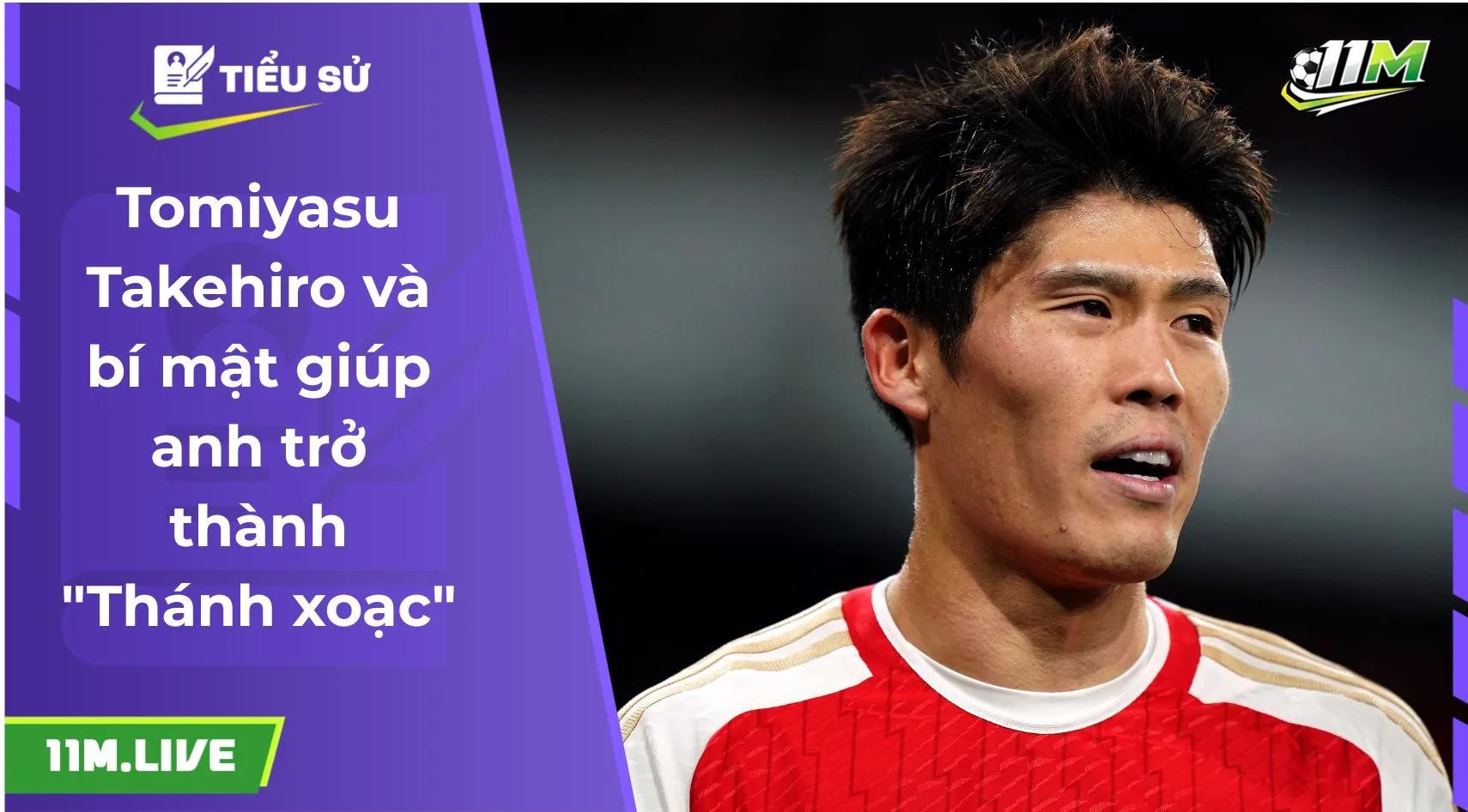 Tomiyasu Takehiro và bí mật giúp anh trở thành "Thánh xoạc"