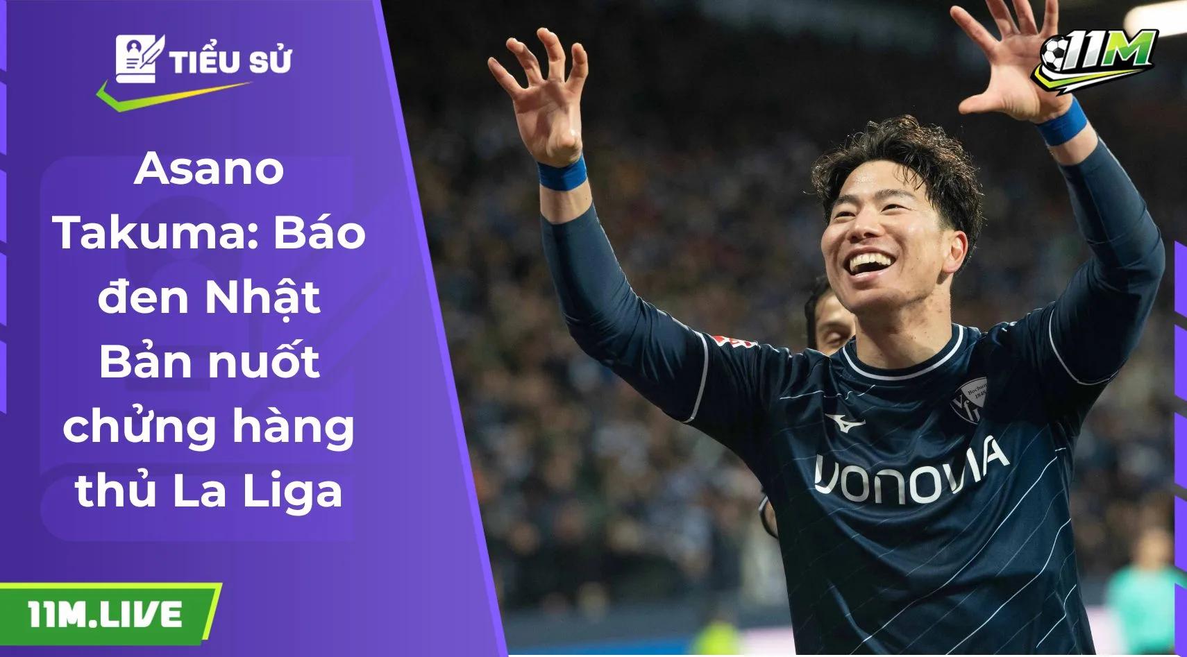 Asano Takuma: Báo đen Nhật Bản nuốt chửng hàng thủ La Liga