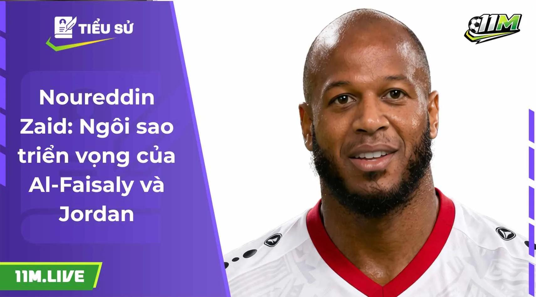 Noureddin Zaid: Ngôi sao triển vọng của Al-Faisaly và Jordan
