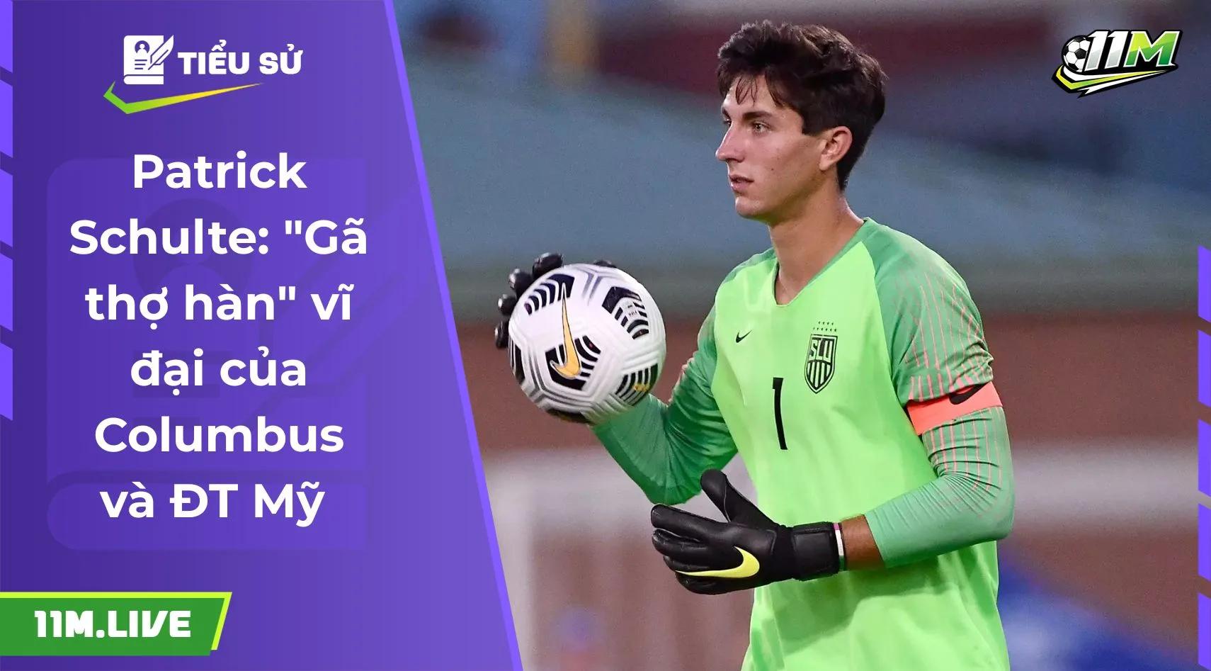 Patrick Schulte: "Gã thợ hàn" vĩ đại của Columbus và ĐT Mỹ 