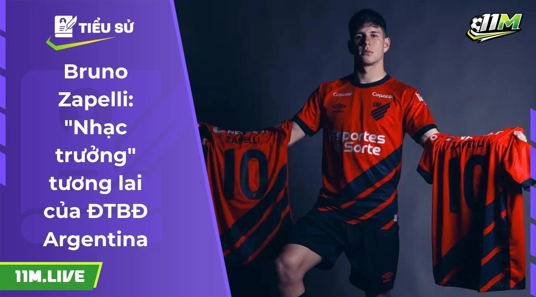Bruno Zapelli: "Nhạc trưởng" tương lai của ĐTBĐ Argentina