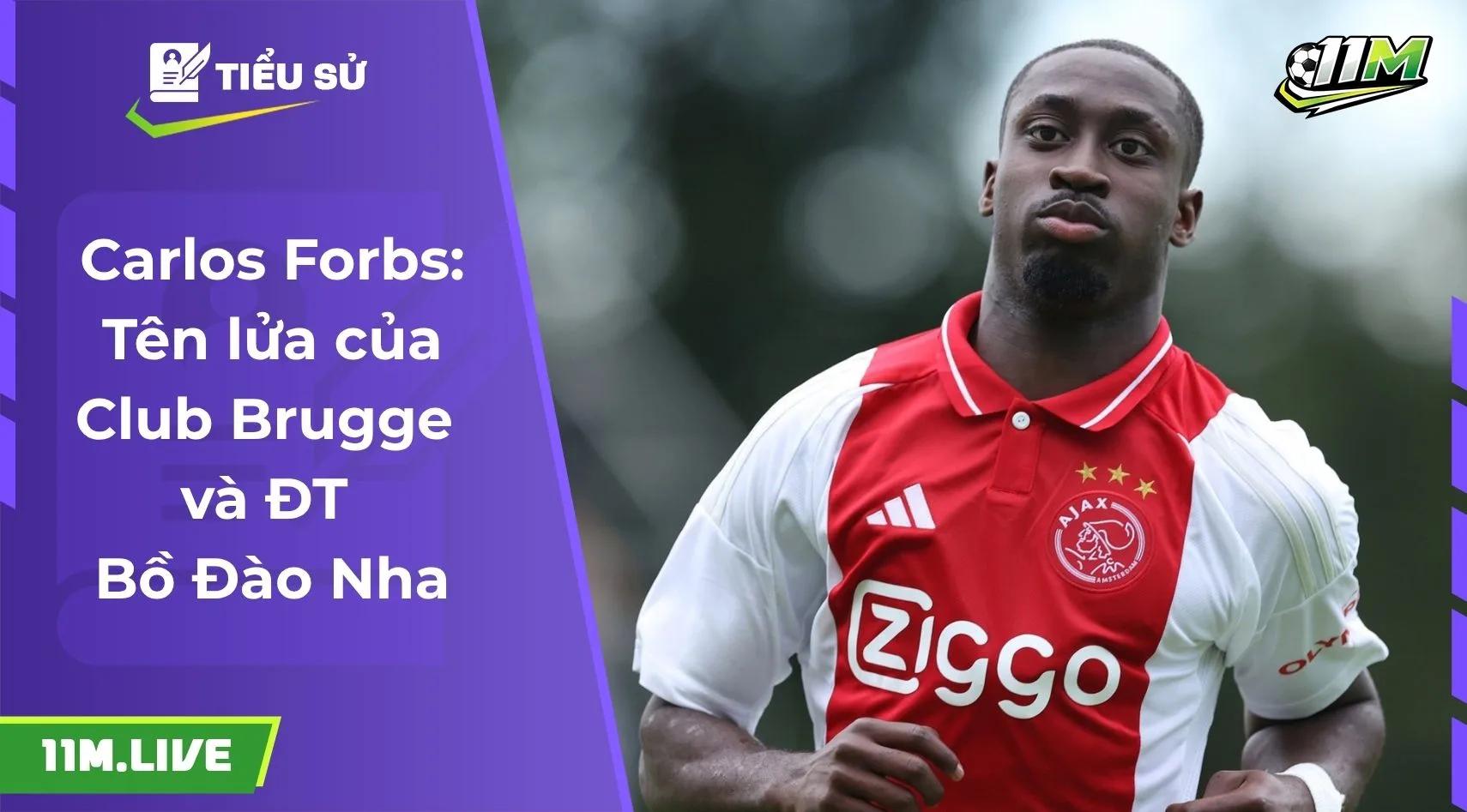 Carlos Forbs: Tên lửa của Club Brugge và ĐT Bồ Đào Nha