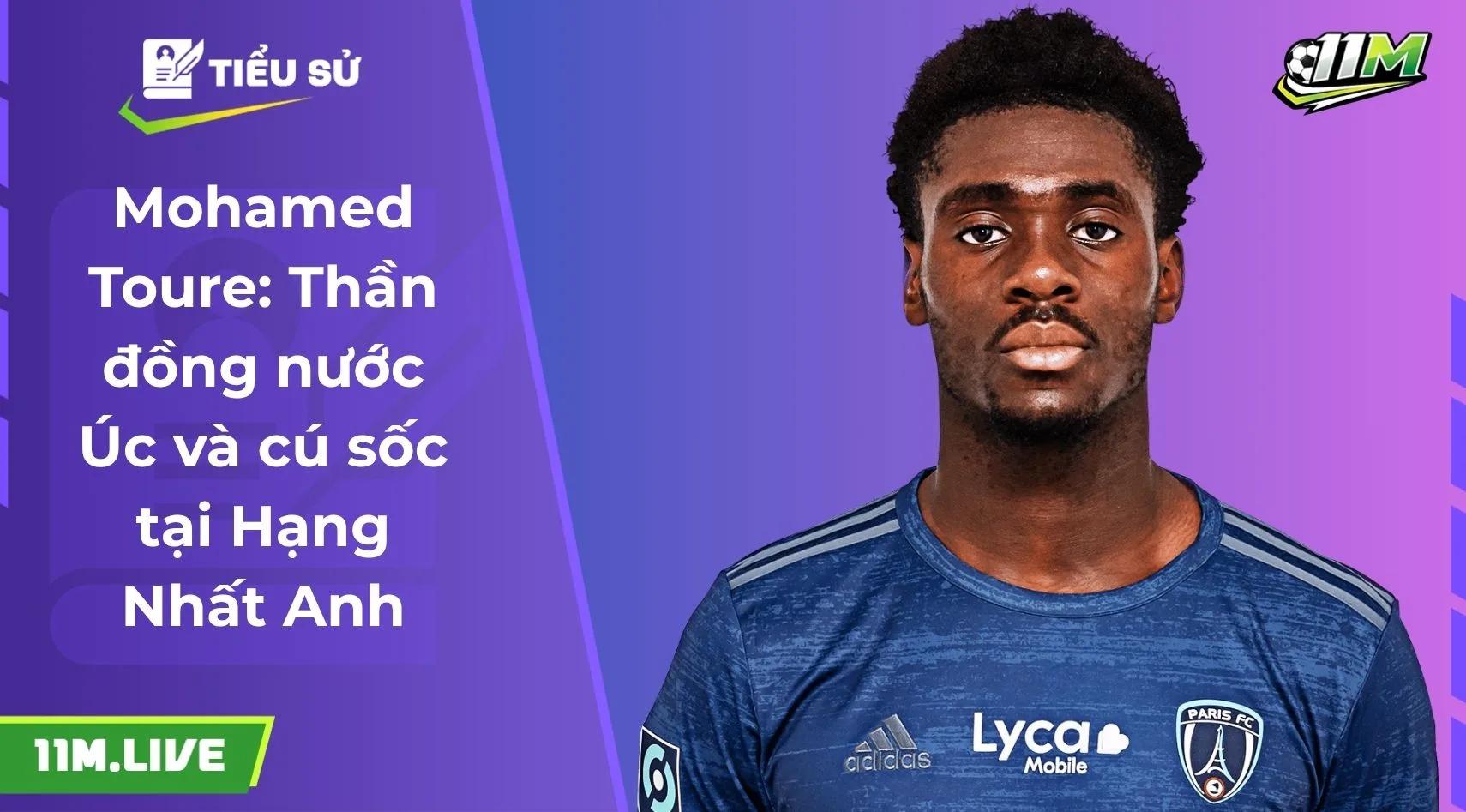 Mohamed Toure: Thần đồng nước Úc và cú sốc tại Hạng Nhất Anh