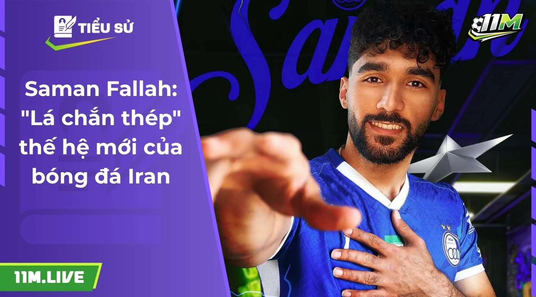 Saman Fallah: "Lá chắn thép" thế hệ mới của bóng đá Iran