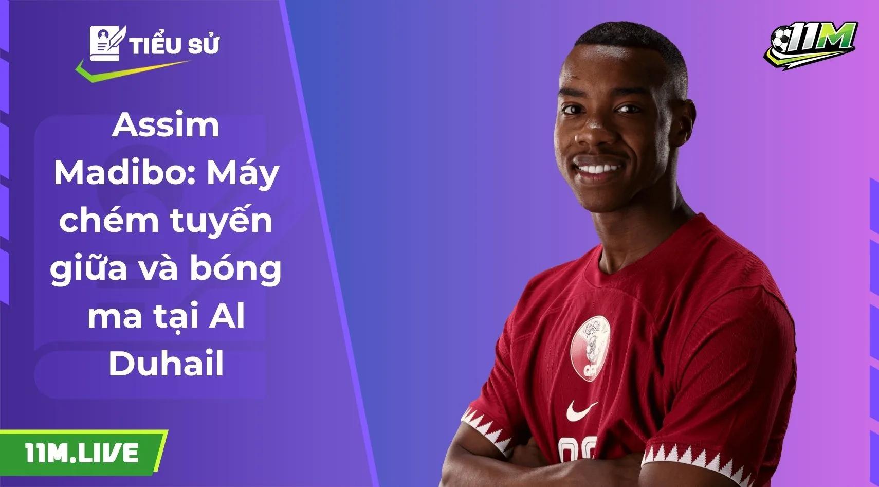 Assim Madibo: Máy chém tuyến giữa và bóng ma tại Al Duhail