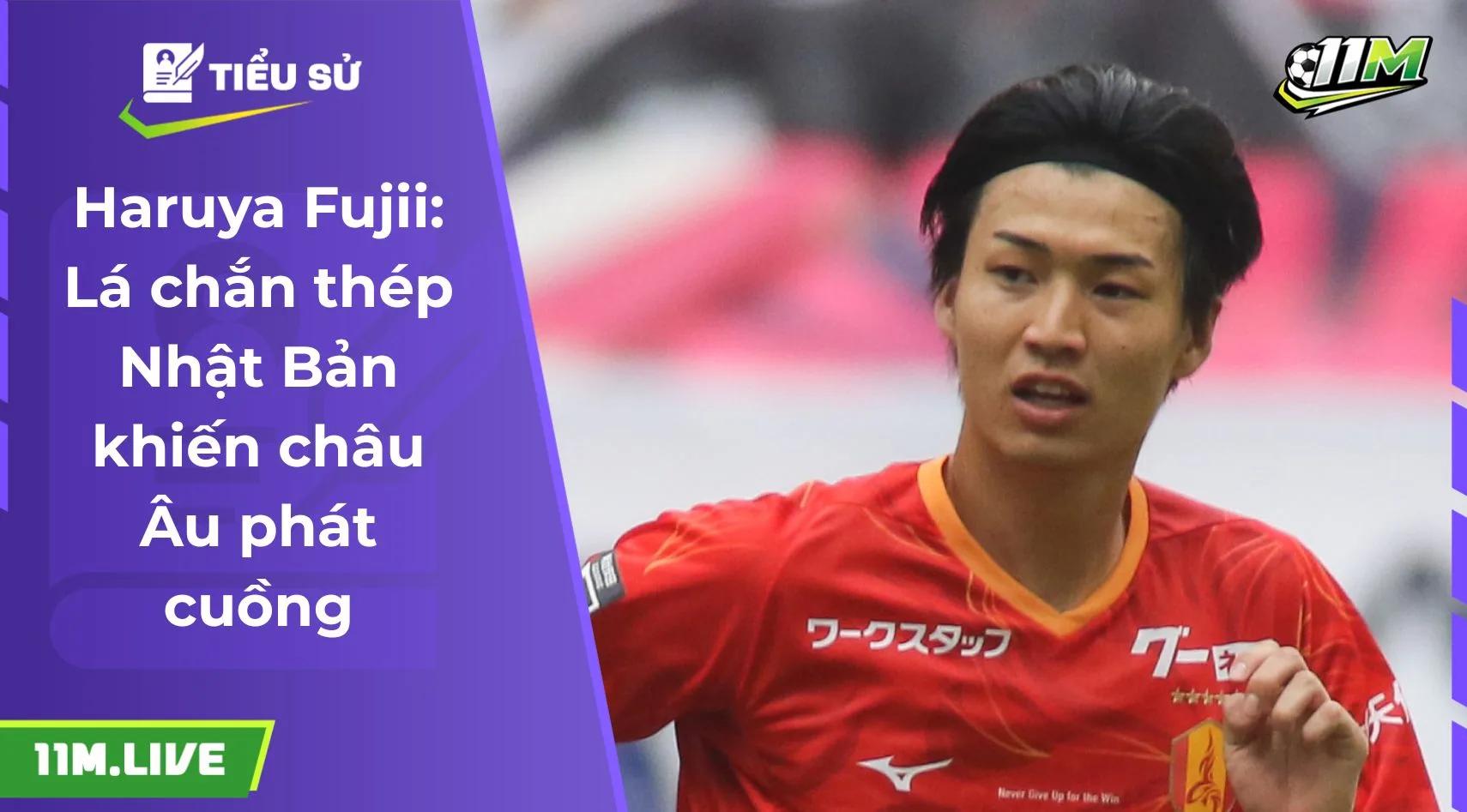 Haruya Fujii: Lá chắn thép Nhật Bản khiến châu Âu phát cuồng