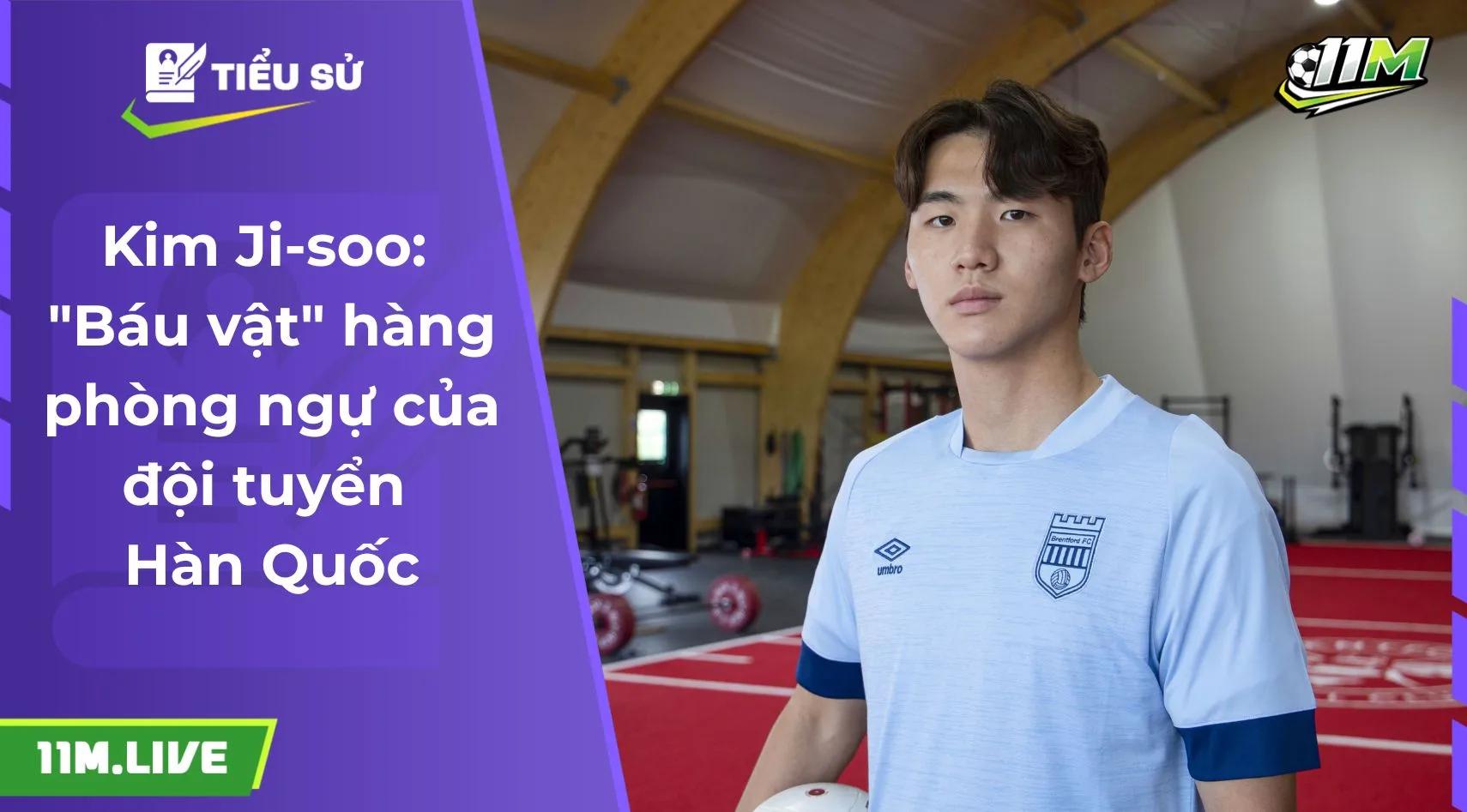Kim Ji-soo: "Báu vật" hàng phòng ngự của đội tuyển Hàn Quốc