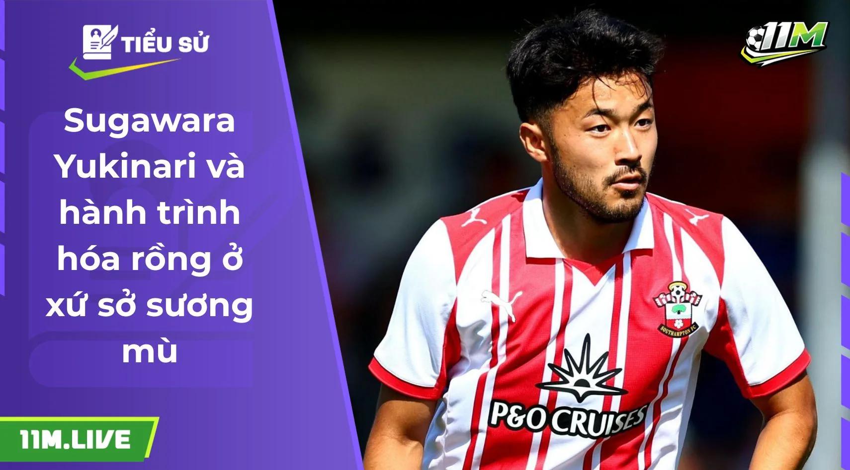 Sugawara Yukinari và hành trình hóa rồng ở xứ sở sương mù