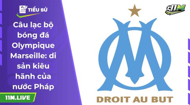 câu lạc bộ bóng đá Olympique Marseille