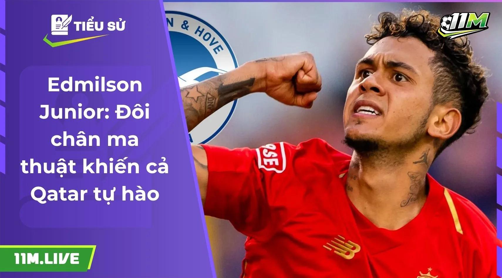Edmilson Junior: Đôi chân ma thuật khiến cả Qatar tự hào