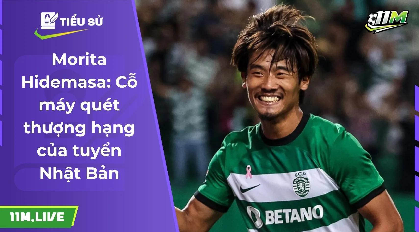 Morita Hidemasa: Cỗ máy quét thượng hạng của tuyển Nhật Bản