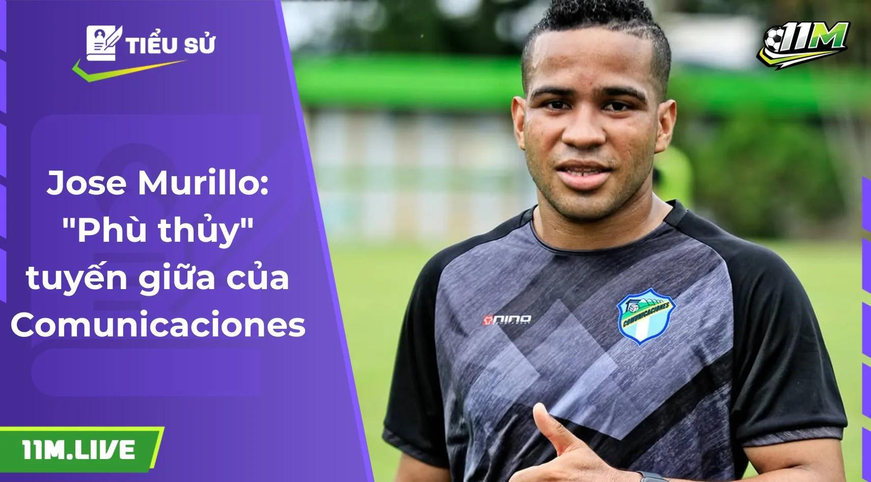 Jose Murillo: "Phù thủy" tuyến giữa của Comunicaciones