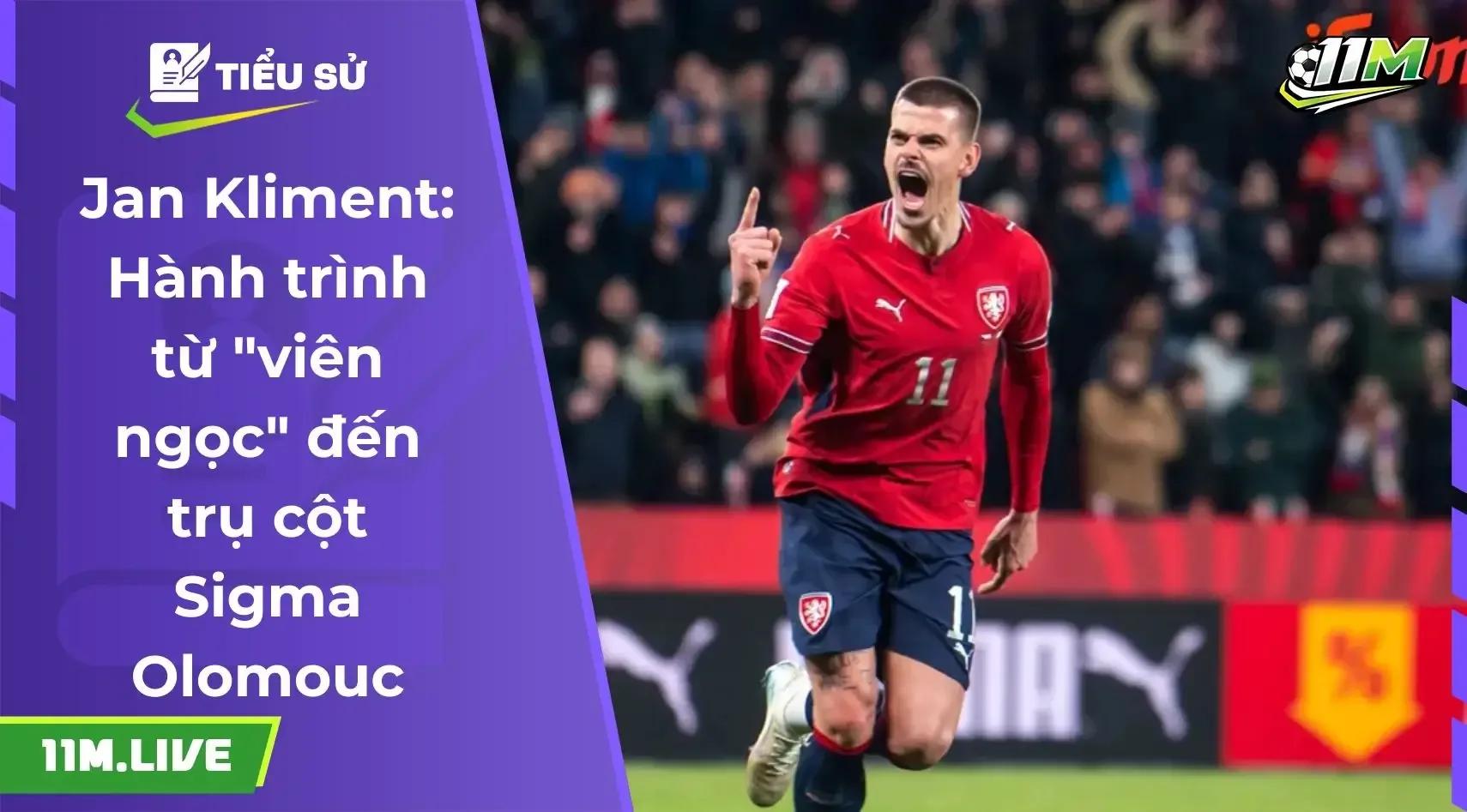 Jan Kliment: Hành trình từ "viên ngọc" đến trụ cột tại Sigma Olomouc