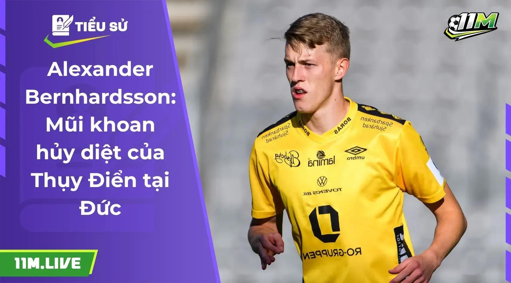 Alexander Bernhardsson: Ngòi nổ tiềm năng của đội tuyển Thụy Điển tại Bundesliga 2